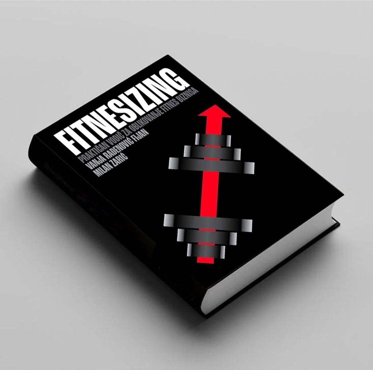 Knjiga 'Fitnessizing' - druga knjiga Vanje R. Fijana